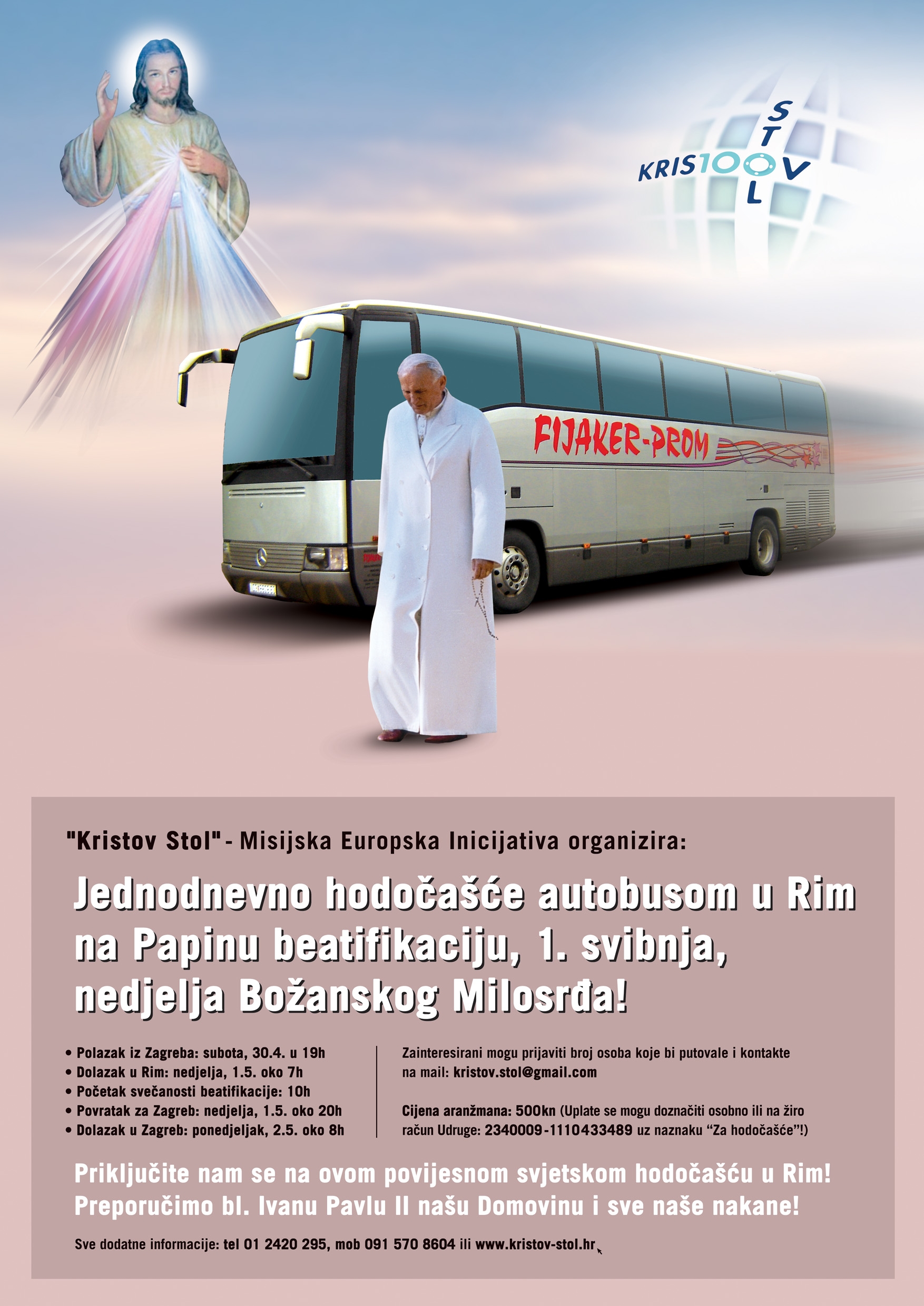 Putujte s nama u Rim na beatifikaciju Ivana Pavla II na nedjelju Božanskog Milosrđa 1.5.2011 - subota, 17.30h autobusni kolodvor, peroni 502, 503